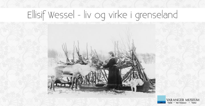 Ellisif Wessel-utstilling på Samisk Hus i Oslo
