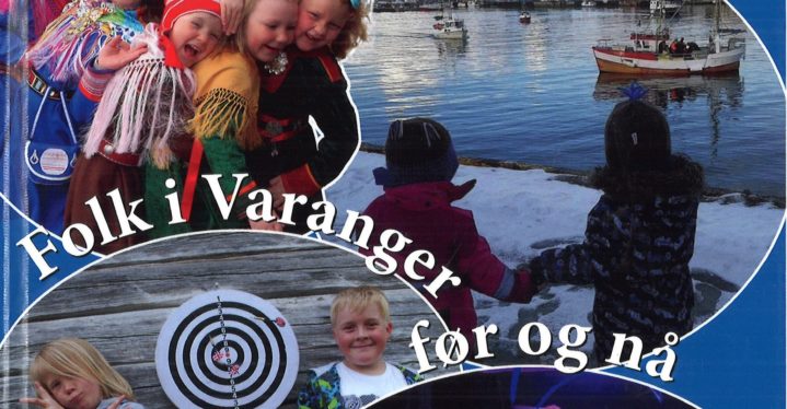 Varanger årbok 2024 – Folk i Varanger før og nå